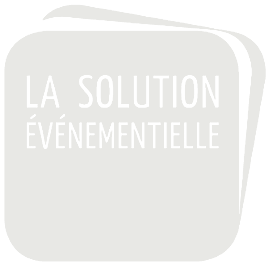 La Solution Événementielle